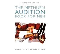 Annika Bluhm The Methuen Drama Audition Book for Men (Tascabile)