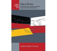 Annika Elisabet Frieberg Peace at All Costs (Copertina rigida)