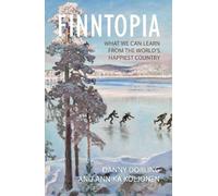 Annika Koljonen Danny Dorling Finntopia (Copertina rigida)