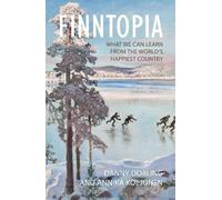 Annika Koljonen Danny Dorling Finntopia (Tascabile)
