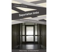 Annika Lindberg Deportation Limbo (Copertina rigida) Political Ethnography