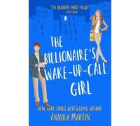 Annika Martin Billionaire's Wake-Up-Call Girl (Tascabile)