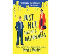 Annika Martin Just Not That Into Billionaires (Tascabile)