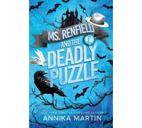 Annika Martin Ms. Renfield and the Deadly Puzzle (Tascabile) Immortal Boss
