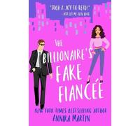 Annika Martin The Billionaire's Fake Fiance (Tascabile)