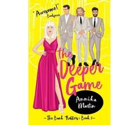 Annika Martin The Deeper Game (Tascabile) Bank Robbers