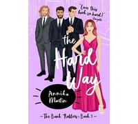 Annika Martin The Hard Way (Tascabile) Bank Robbers