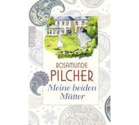 Annika Meier Rosamunde Pilcher Mechtild Sandberg-Cil Meine beiden Mü (Tascabile)