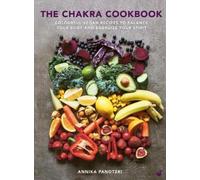 Annika Panotzki The Chakra Cookbook (Copertina rigida)