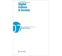 Annika Richterich Ramón Reiche Digital Culture & Society (DCS) - Vo (Tascabile)