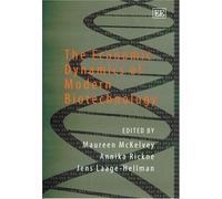 Annika Rickne The Economic Dynamics of Modern Biotechnology (Copertina rigida)