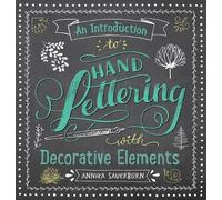 Annika Sauerbor An Introduction to Hand Lettering, with Decorative E (Tascabile)