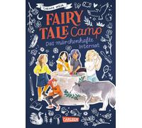 Annika Sauerbor Fairy Tale Camp 1: Das märchenhafte Internat: (Copertina rigida)