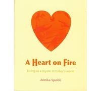 Annika Spalde A Heart on Fire (Tascabile)