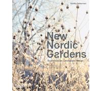 Annika Zetterman New Nordic Gardens (Tascabile)