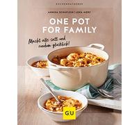 Annina Schäflei One Pot for family: Macht alle satt und rundu (Copertina rigida)