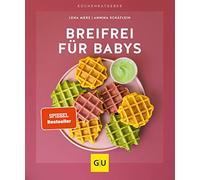 Annina Schäflein Lena Me Breifrei für Babys (GU Küchenratgebe (Copertina rigida)