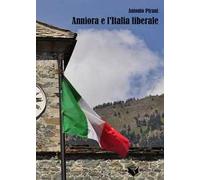 Anniora e l'Italia liberale