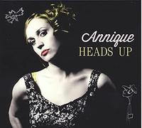 Annique - Heads Up