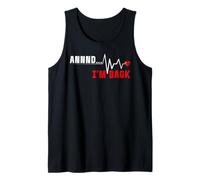 Annnd Sono tornato Battito Cardiaco Sopravvissuto alla chirurgia a Cuore Aperto Canotta