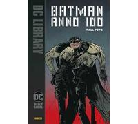 Anno 100. Batman