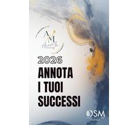 Annota i Tuoi Successi: Pianifica e Prendi Nota dei tuoi Successi e Miglioramenti