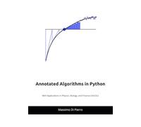 Annotated Algorithms in Python: With Applications in Physics, Biology, and Finance (3rd Ed.)