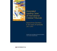 Annotated Leading Cases of International Criminal Tribunals - volume (Tascabile)