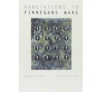 Roland McHugh Annotations to Finnegans Wake (Tascabile)