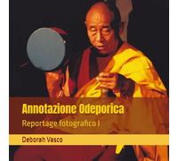 Annotazione Odeporica: Reportage fotografico I