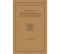 Annotazioni alla Vita nuova di Dante - [Mucchi Editore]