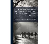 Announcement of the Pardee Scientific Course in Lafayette College