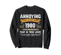 Annoying Each Other Since 1980 Coppia sposata dal 1980 Felpa