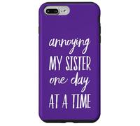 Annoying My Sister One Day At A Time - Divertente Fratello Custodia per iPhone 7 Plus/8 Plus