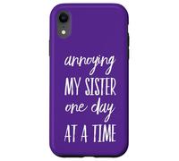 Annoying My Sister One Day At A Time - Divertente Fratello Custodia per iPhone XR