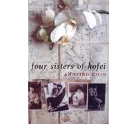 Annping Chin The Four Sisters of Hofei (Tascabile)