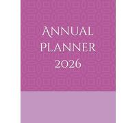 Annual Planner 2026: Organise your day with ease - simple, clean daily planning pages