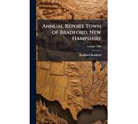 Annual Report Town of Bradford, New Hampshire