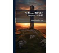 Annual Report, Volumes 11-22
