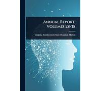 Annual Report, Volumes 28-38