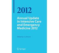 Annual Update in Intensive Care and Emergency Medicine 2012