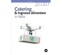 Annuario catering & ingrosso alimentare in Italia (2020)