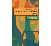 Annuario dei migliori vini italiani 2016