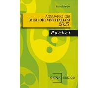 Annuario dei migliori vini italiani 2025. Pocket