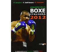 Annuario della boxe italiana 2012