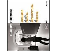Annuario della facoltà di architettura di Ferrara 2003-04 - [Alinea Editrice]