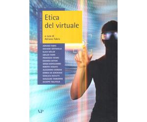 Annuario di etica. Etica del virtuale (Vol. 4)