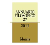 Annuario filosofico 2011. Vol. 27