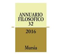 Annuario filosofico 2016. Vol. 32