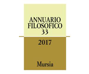 Annuario filosofico 2017. Vol. 33 - 2018 - Ugo Mursia Editore